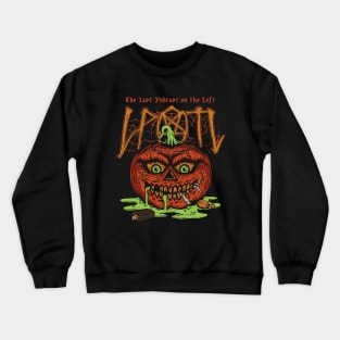 Last Halloween On The Left Crewneck Sweatshirt